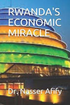 Paperback Rwanda's Economic Miracle Book