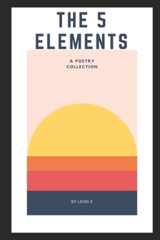 Paperback The 5 Elements: A Poetry Collection Book