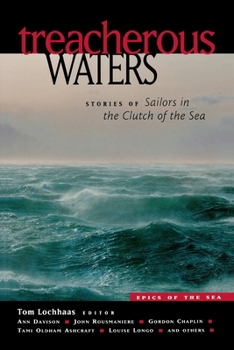 Paperback Treacherous Waters: Stories of Sailors in the Clutch of the Sea Book