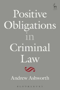 Paperback Positive Obligations in Criminal Law Book