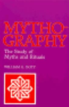 Paperback Mythography: The Study of Myths and Rituals Book