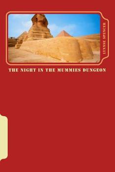 Paperback The Night In The Mummies Dungeon: Chillers Series Book Two Book