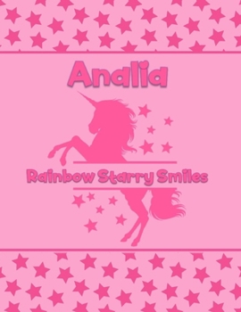 Analia Rainbow Starry Smiles: Personalized Draw & Write Book with Her Unicorn Name | Word/Vocabulary List Included for Story Writing