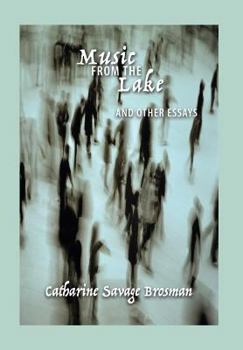 Hardcover Music From the Lake: And Other Essays Book