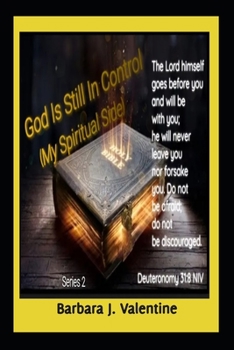 Paperback God Is Still In Control, My Spiritual Side: Series 2 Book