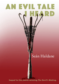 Paperback An Evil Tale I Heard Book