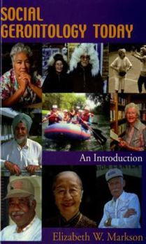 Hardcover Social Gerontology Today: An Introduction Book
