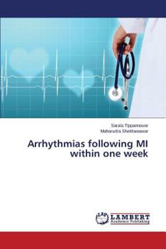 Paperback Arrhythmias Following Mi Within One Week Book