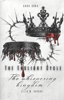 Paperback The Whispering Kingdom: The Endlight Cycle, book I [Italian] Book