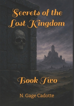Paperback Secrets of the Lost Kingdom: Book Two Book