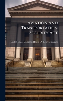 Aviation And Transportation Security Act