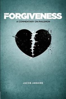Paperback Forgiveness: A Commentary on Philemon Book