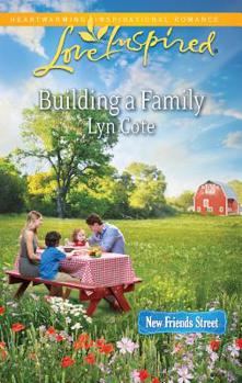 Building a Family - Book #3 of the New Friends Street