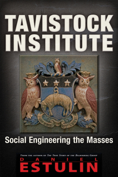 Paperback Tavistock Institute: Social Engineering the Masses Book