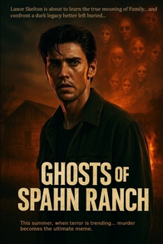 Paperback GHOSTS of SPAHN RANCH Book