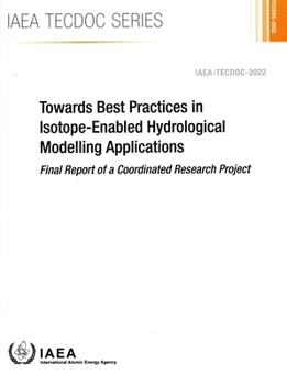 Paperback Towards Best Practices in Isotope-Enabled Hydrological Modelling Applications Book