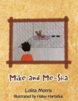 Paperback Mike and Me-Sha Book