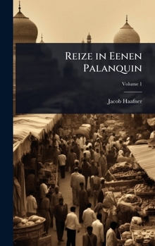 Hardcover Reize in Eenen Palanquin [Dutch] Book