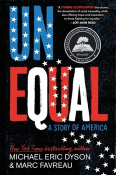 Hardcover Unequal: A Story of America Book
