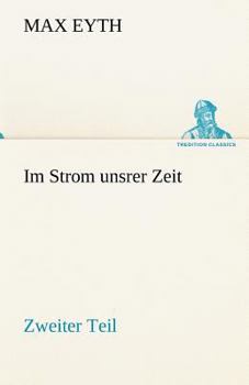Paperback Im Strom Unsrer Zeit - Zweiter Teil [German] Book