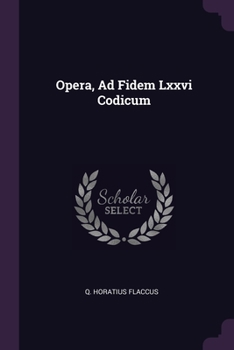 Paperback Opera, Ad Fidem Lxxvi Codicum Book
