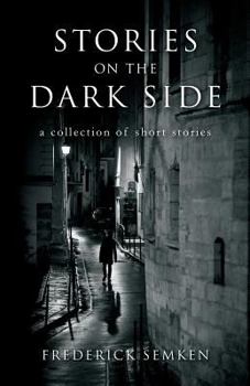 Paperback Stories on the Dark Side: a collection of short stories Book