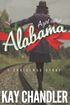 Paperback A Girl Called Alabama: A Christmas Story Book