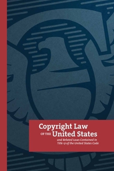 Paperback Copyright Law of the United States: and Related Laws Contained in Tıtle 17 of the United States Code Book