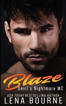 Blaze: Devil's Nightmare MC: Book 11 - Book #11 of the Devil's Nightmare MC