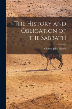 Paperback The History and Obligation of the Sabbath Book