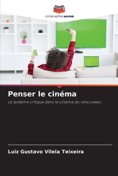 Penser le cinéma (French Edition)
