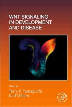 Hardcover Wnt Signaling in Development and Disease: Volume 153 Book
