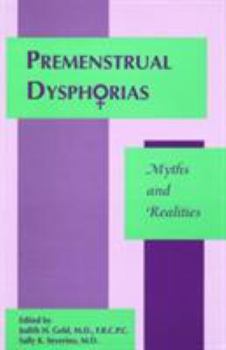 Hardcover Premenstrual Dysphorias: Myths and Realities Book