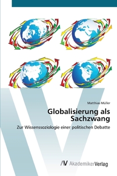 Paperback Globalisierung als Sachzwang [German] Book