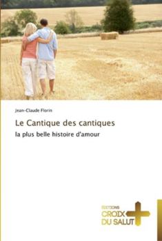 Paperback Le cantique des cantiques [French] Book