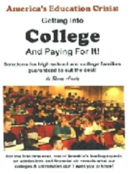 Paperback Getting Into College and Paying for It! Book