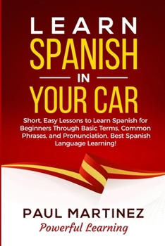 Paperback Learn Spanish in Your Car Book