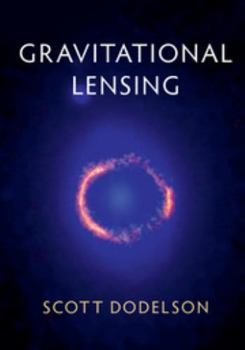 Hardcover Gravitational Lensing Book
