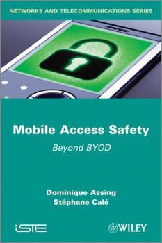 Hardcover Mobile Access Safety: Beyond Byod Book