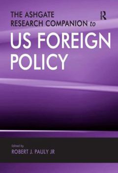 Hardcover The Ashgate Research Companion to Us Foreign Policy Book
