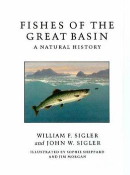 Hardcover Fishes of the Great Basin: A Natural History Book
