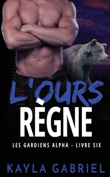Paperback L'Ours règne [French] Book