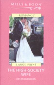 Hardcover The High-Society Wife [Large Print] Book