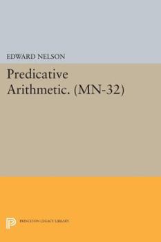 Paperback Predicative Arithmetic. (Mn-32) Book