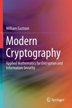 Paperback Modern Cryptography: Applied Mathematics for Encryption and Information Security Book
