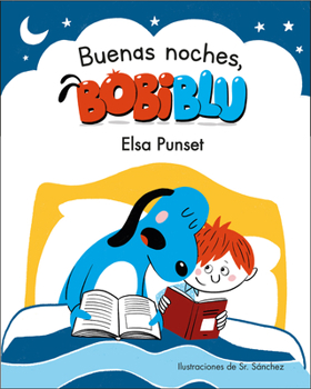 ¡Buenas noches, Bobiblú! - Book #2 of the Bobiblú