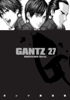 Gantz/27 - Book #27 of the Gantz