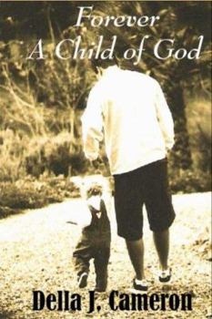 Paperback Forever A Child of God Book