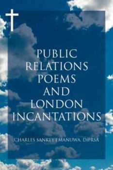 Paperback Public Relations Poems and London Incantations Book
