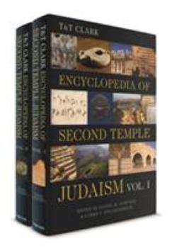 Hardcover T&t Clark Encyclopedia of Second Temple Judaism Volumes I and II Book